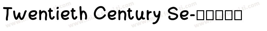 Twentieth Century Se字体转换